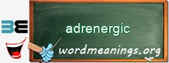 WordMeaning blackboard for adrenergic